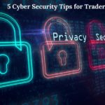 5 Cyber Security Tips for Traders