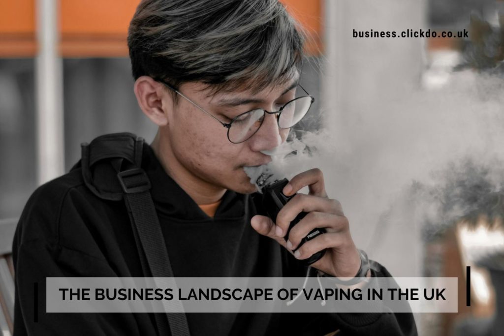 business landscape of vaping in the uk