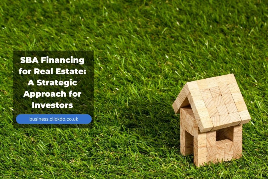 sba financing for real estate investors