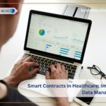 how smart contracts improve data management in healthcare