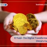 the digital transformation of chinas currency eyuan